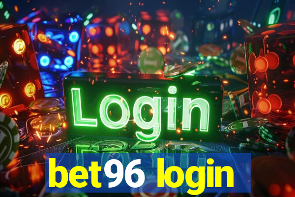 bet96 login