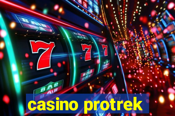 casino protrek