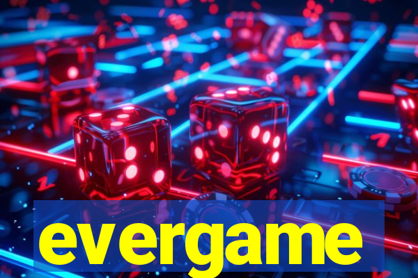 evergame