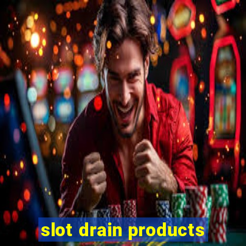 slot drain products