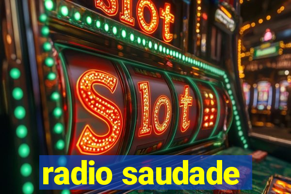 radio saudade