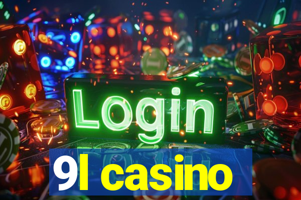 9l casino