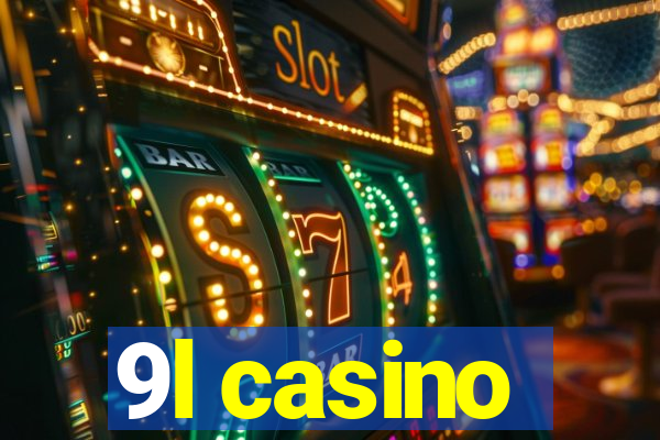 9l casino