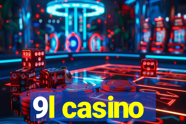 9l casino