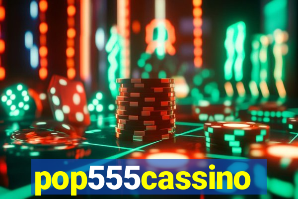 pop555cassino