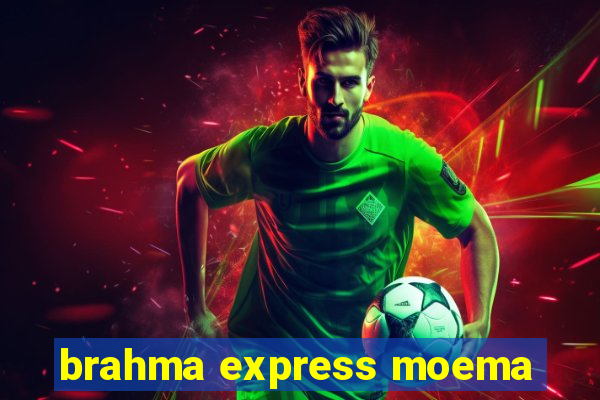 brahma express moema