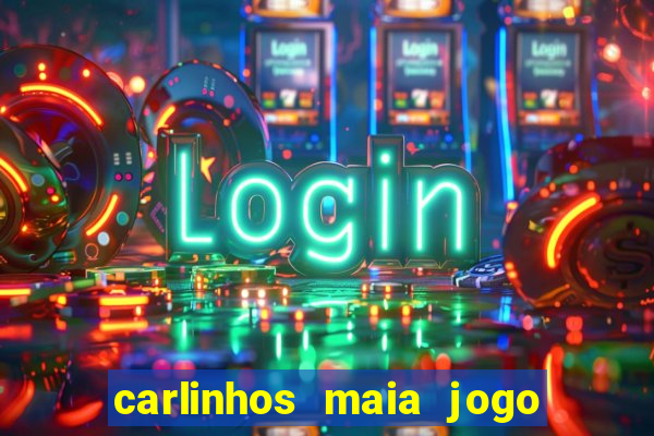 carlinhos maia jogo do tigrinho