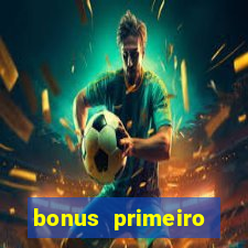 bonus primeiro deposito betano