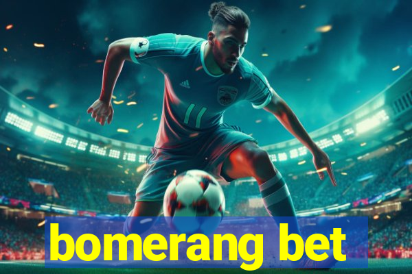 bomerang bet