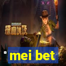 mei bet