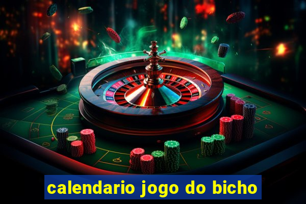 calendario jogo do bicho