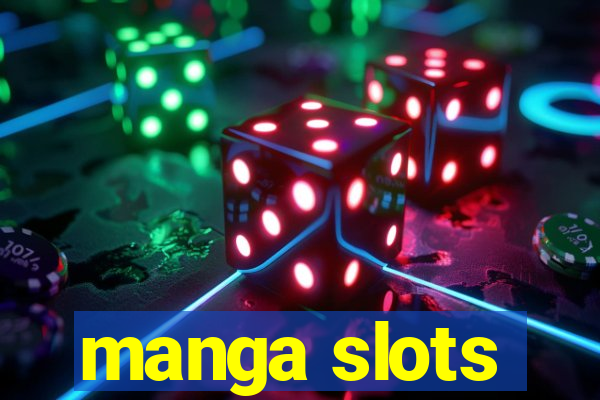 manga slots