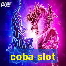 coba slot