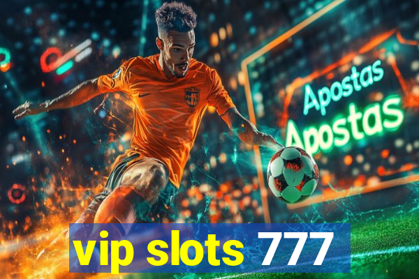 vip slots 777