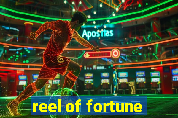 reel of fortune