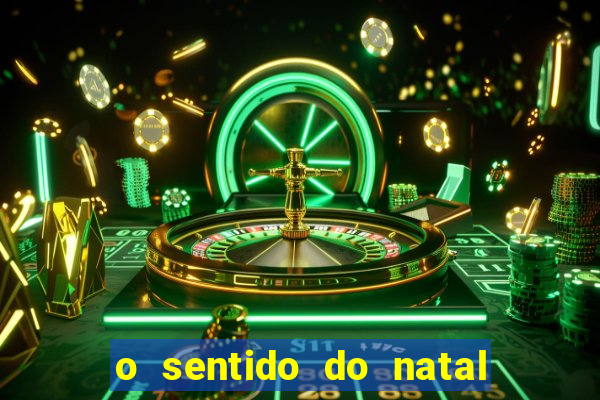 o sentido do natal - turma do printy