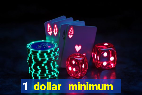 1 dollar minimum deposit casino australia