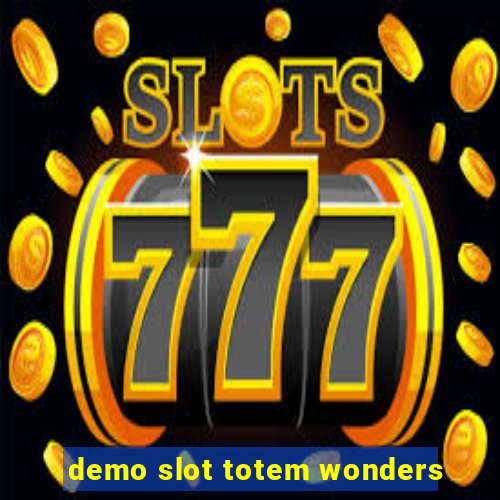 demo slot totem wonders