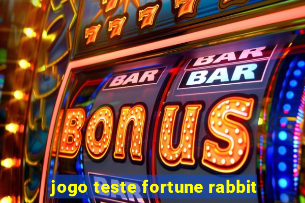 jogo teste fortune rabbit