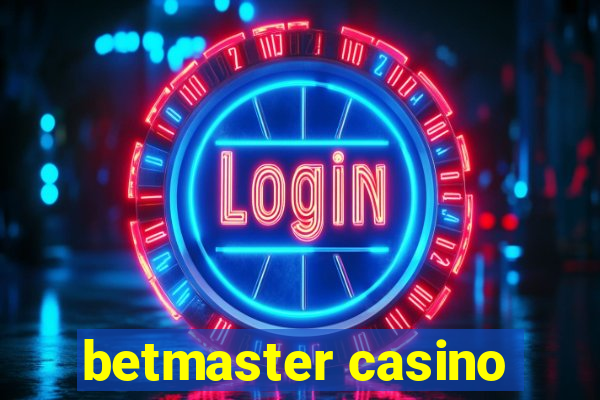 betmaster casino