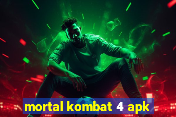 mortal kombat 4 apk