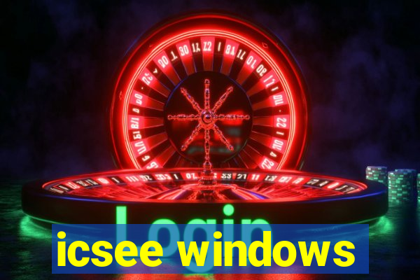 icsee windows