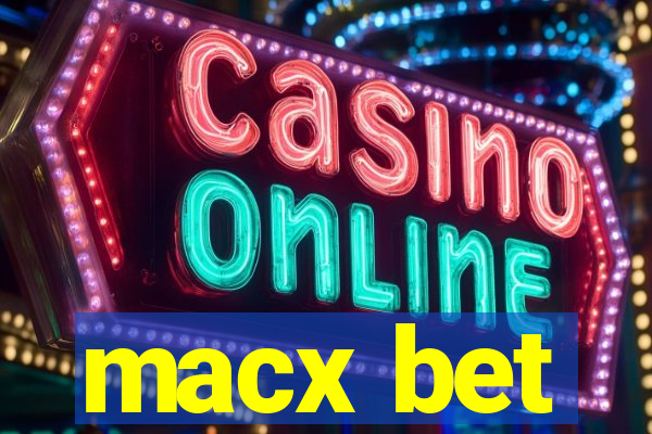 macx bet