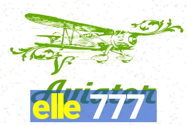 elle 777