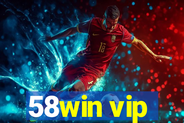 58win vip