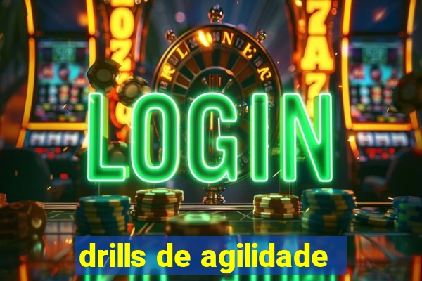 drills de agilidade