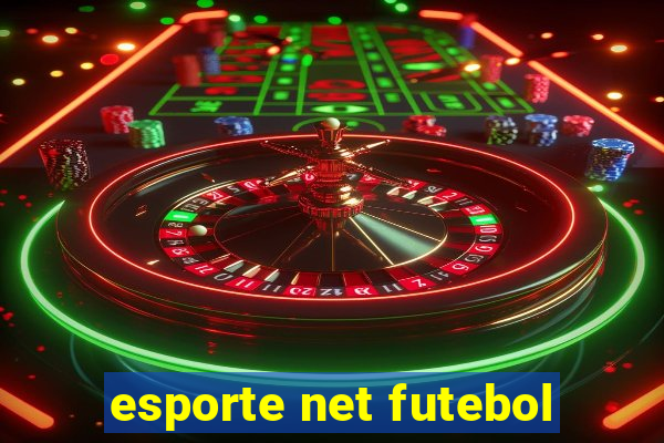 esporte net futebol