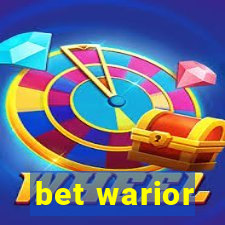 bet warior