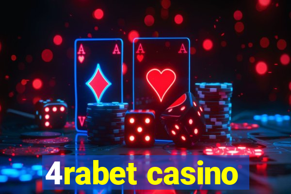 4rabet casino