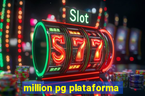 million pg plataforma