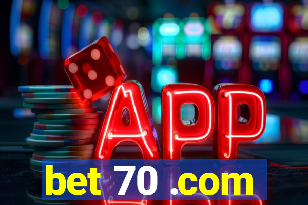 bet 70 .com