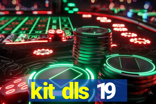 kit dls 19