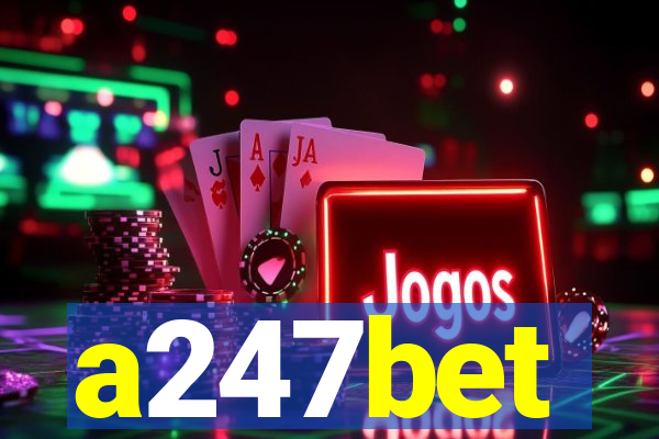 a247bet