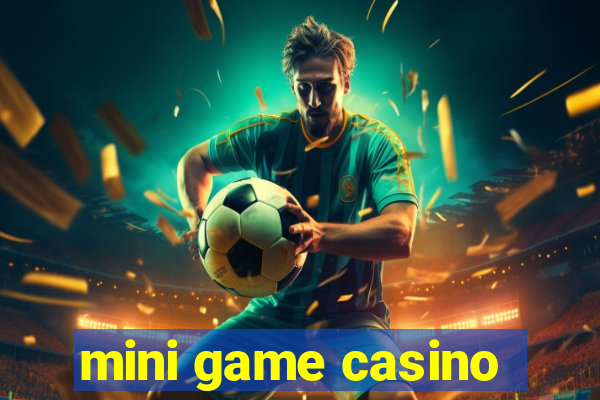 mini game casino