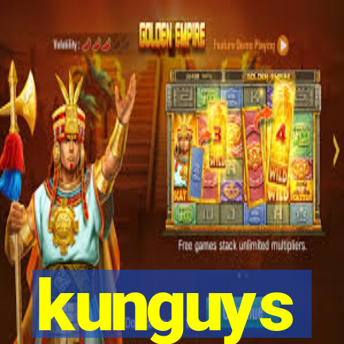 kunguys