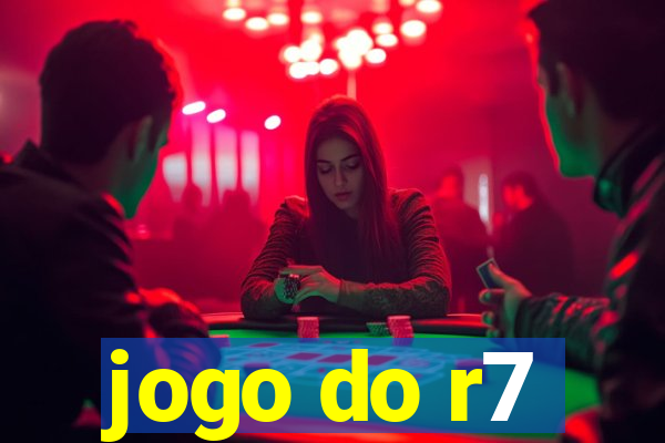 jogo do r7