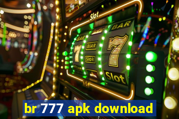 br 777 apk download