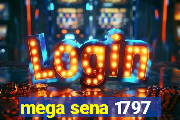 mega sena 1797