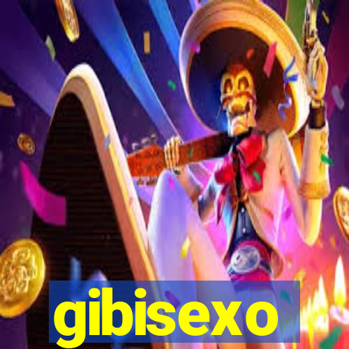 gibisexo