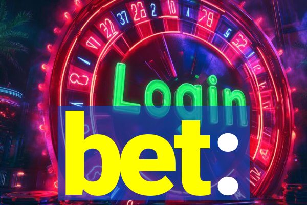 bet: