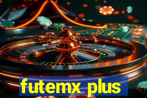 futemx plus