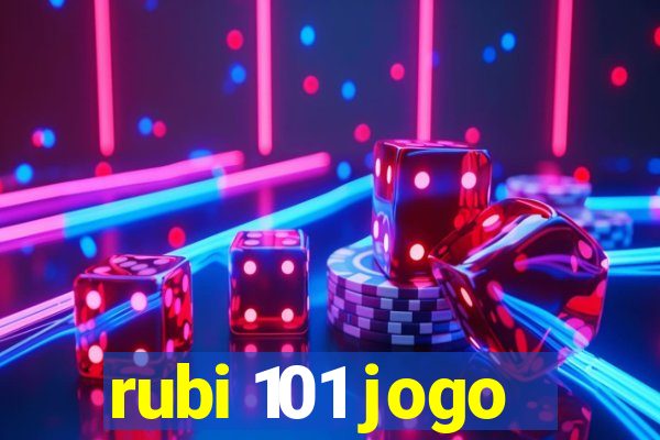 rubi 101 jogo