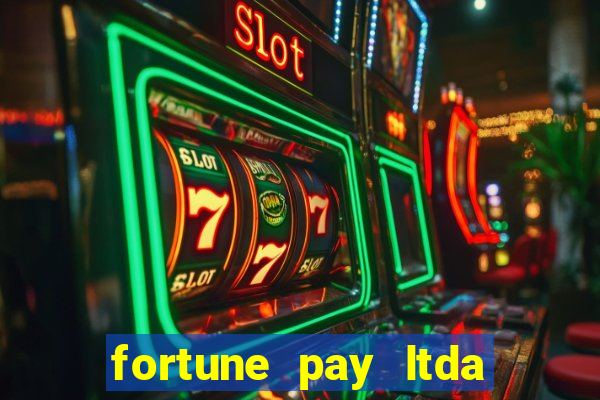 fortune pay ltda plataforma de jogos