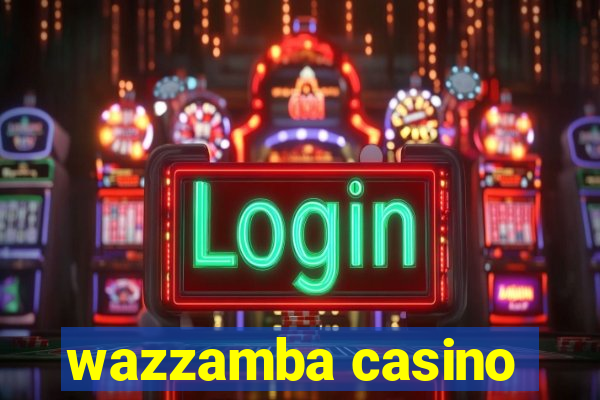 wazzamba casino