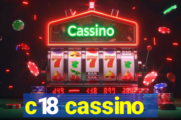 c18 cassino