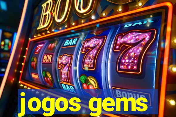 jogos gems